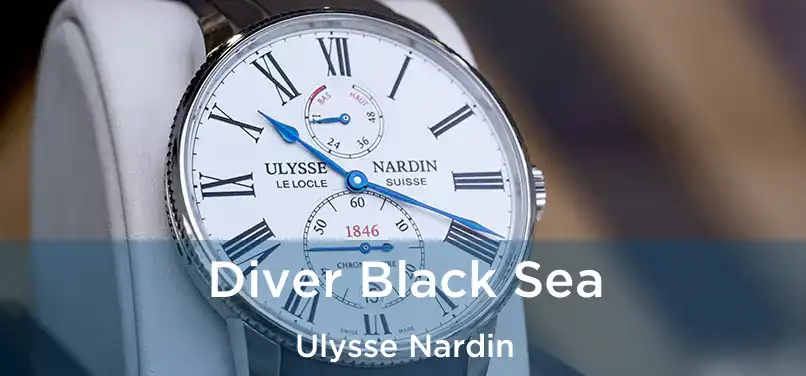  Diver Black Sea Ulysse Nardin