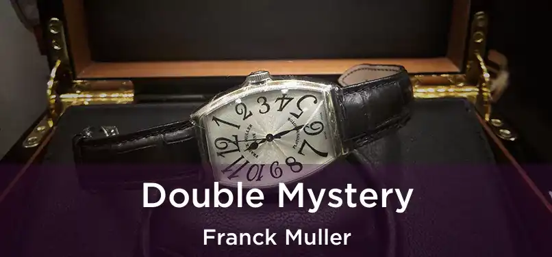  Double Mystery Franck Muller